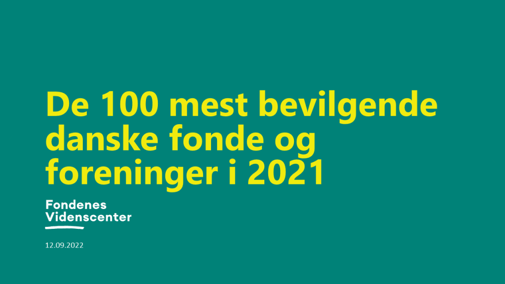 De 100 mest bevilgende danske fonde og foreninger i 2021